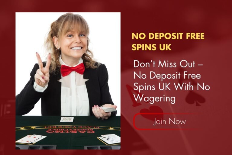 Don’t Miss Out – No Deposit Free Spins UK With No Wagering